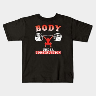 Body Under Construction | Training Quote Kids T-Shirt